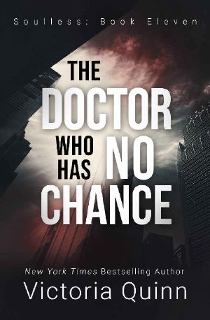 [Soulless 11] • The Doctor Who Has No Chance 11